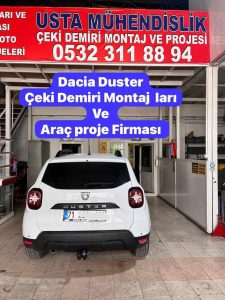 DACIA DUSTER  ÇEKİ DEMİRİ MONTAJI VE ARAÇ PROJE FİRMASI